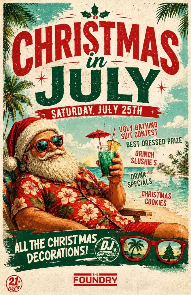 Christmas in July event poster for The Foundry, featuring Santa Claus in a Hawaiian shirt, tropical scenery and vintage-inspired typography.