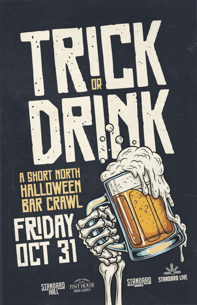 Trick or Drink Halloween bar crawl poster for Columbus Short North venues, featuring a skeleton hand holding a beer mug and distressed lettering.